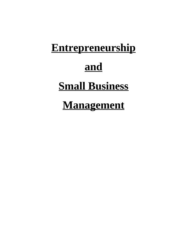 [PDF] Entrepreneurship and Small Businesses Management Assignment_1