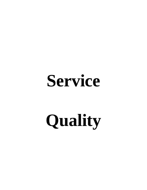 (Solution) Importance of Managing and Measuring Service Quality_1