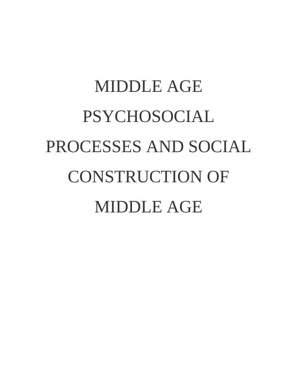 Psychosocial Processes and Social Construction of Middle Age_1