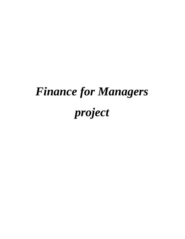 Finance for Managers Project : Report_1