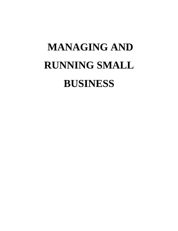 MANAGING AND RUNNING SSMALL Business TABLE OF CONTENTS INTRODUCTION 1 TASK 11 P1_1