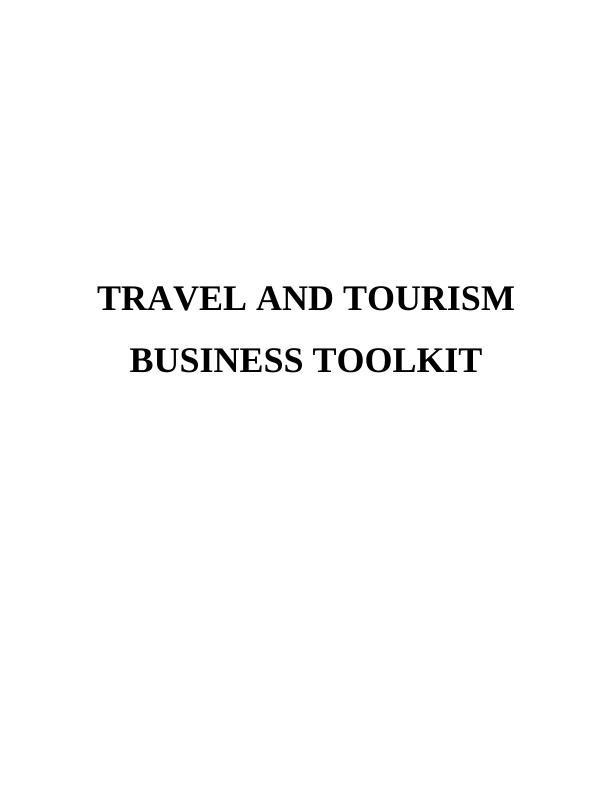 The Travel and Tourism Business Toolkit - Assignment (Solution)_1