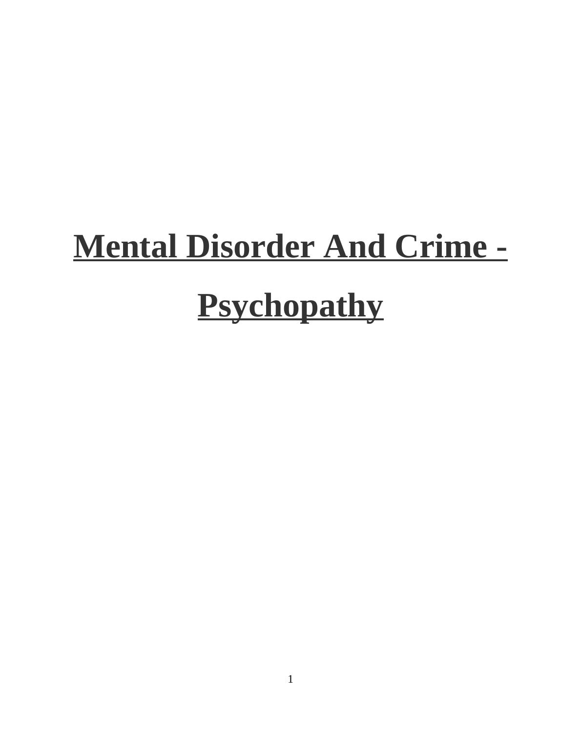 Psychopathy And Crime: Understanding The Link