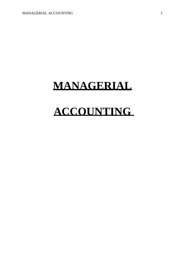 Managerial Accounting: Traditional vs ABC Costing Method_1