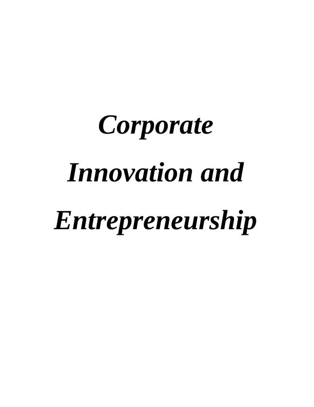 Corporate Innovation and Entrepreneurship Assignment_1