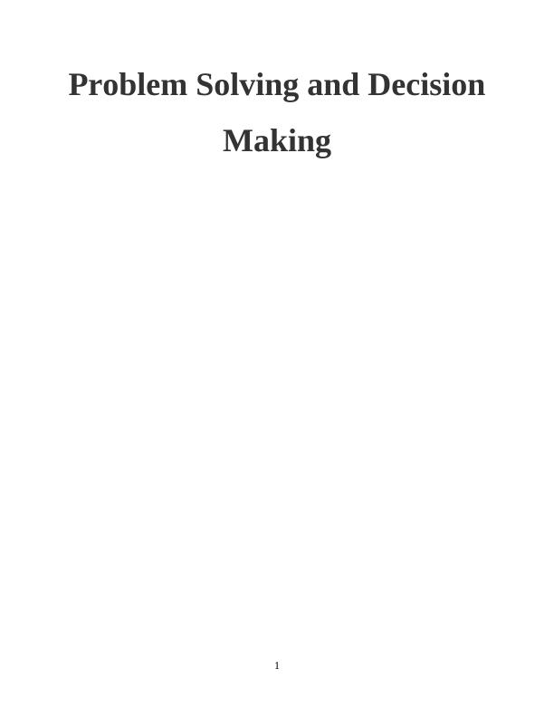 Problem Solving and Decision Making_1