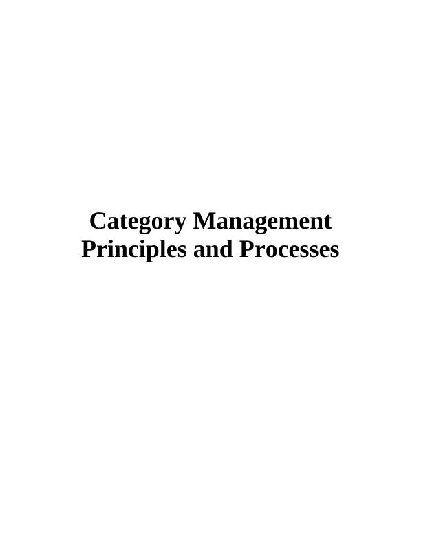 Category Management Principles and Processes - Essay_1