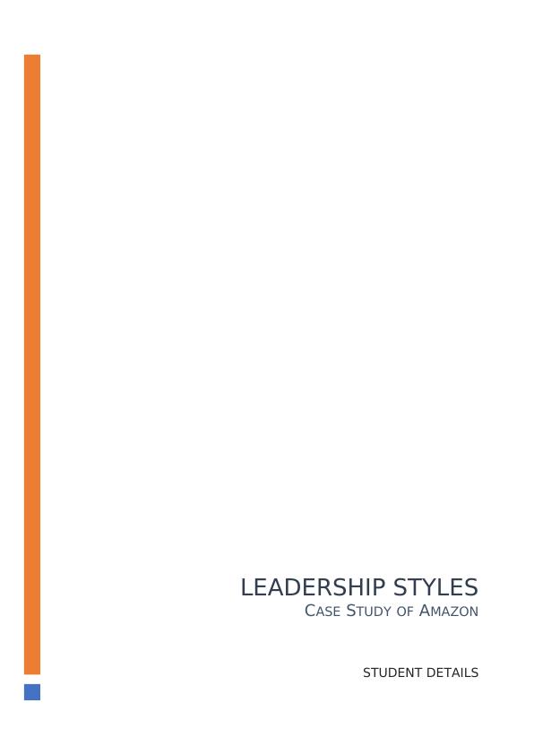 Leadership Styles Case Study of Amazon