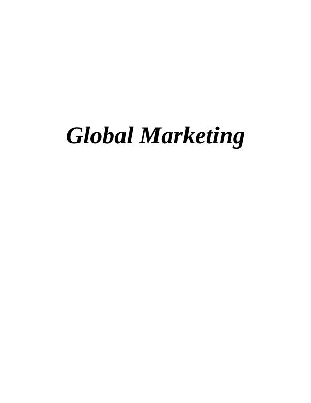 Global Marketing: Glocalisation Framework, BRIC Markets Review, Internationalisation Triggers and Motives, Market Expansion Strategies_1