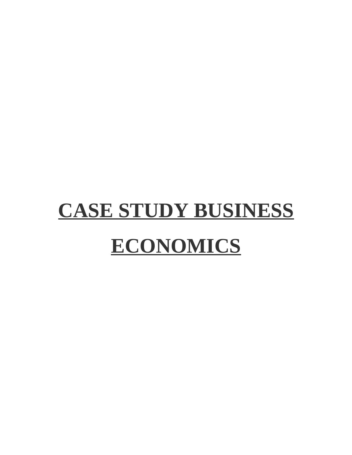 Case Studies in Business Economics_1