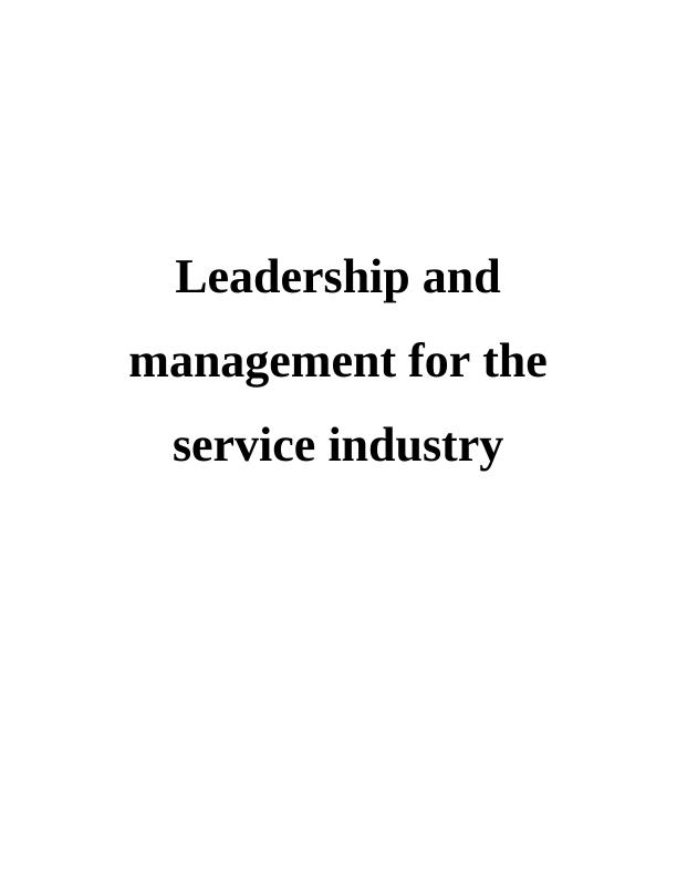 Leadership and management for the service industry_1