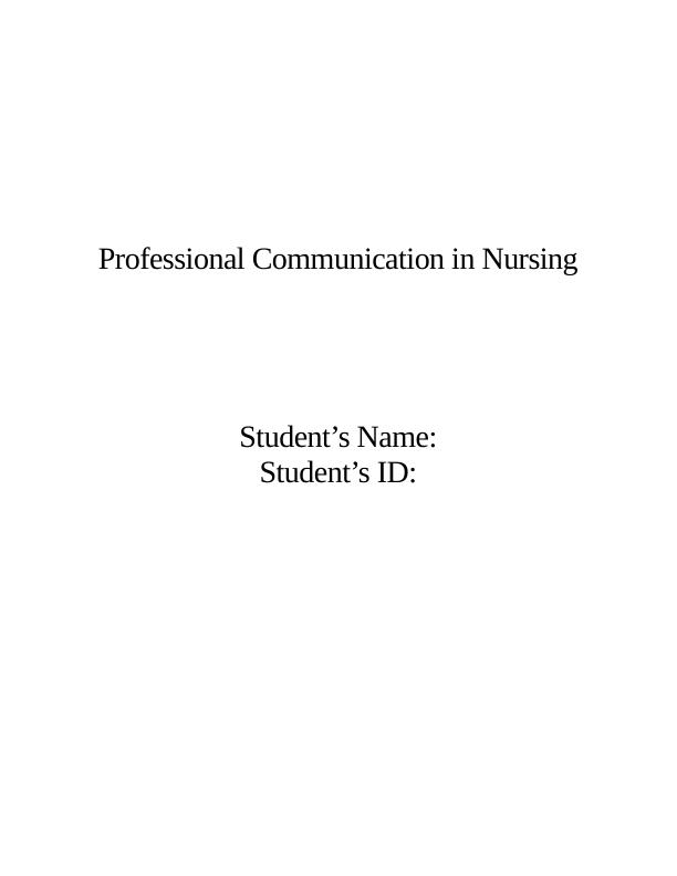 Effective Professional Communication in Nursing Case Study 2022_1
