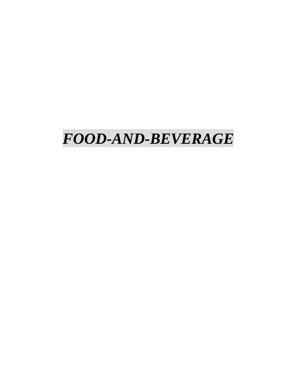 Food and Beverage Operations : Assignment_1