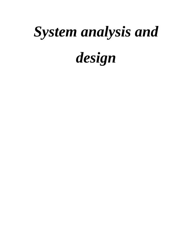 System Analysis and Design: Use Case, Entity Relationship, Class, Sequence, and Activity Diagrams_1