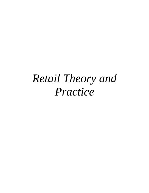 Retail Theory and Practice Assignment - H&M_1