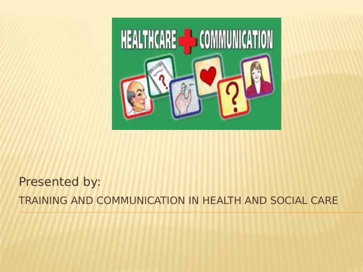 Training and Communication in Health and Social Care_1
