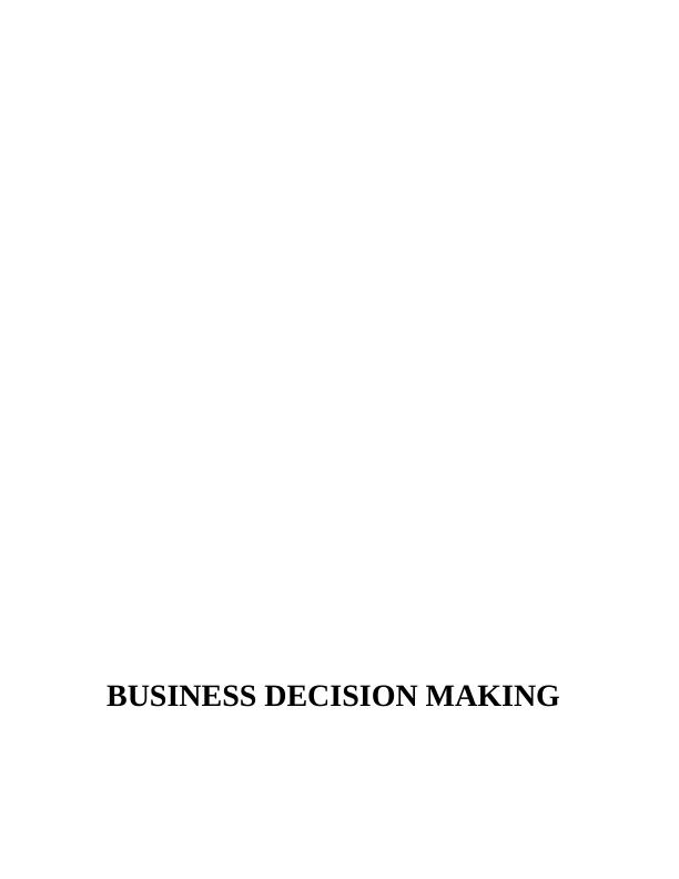 Business Decision Making Introduction 4 TASK 14_1