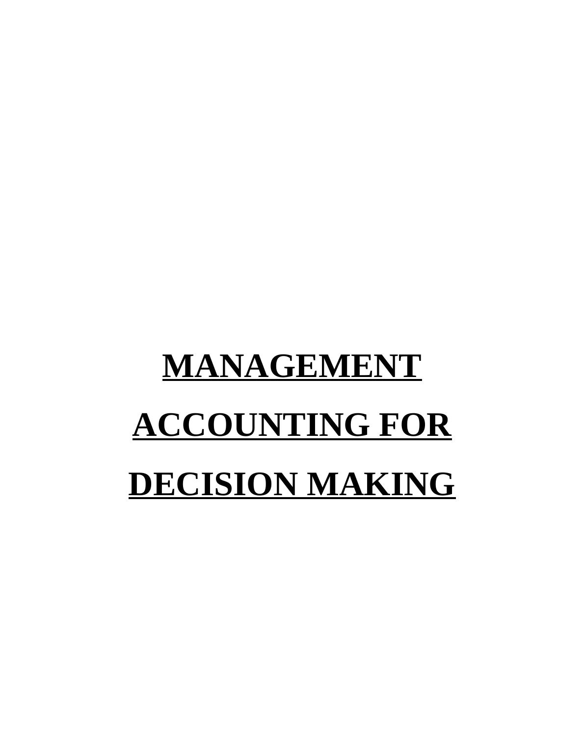 Management Accounting For Decision Making | Desklib