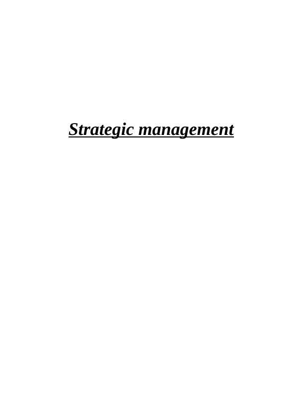 Strategic Management Assignment : Microsoft Corporation_1