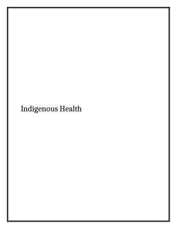 PHCA9504 Critical Practice in Indigenous Health_1
