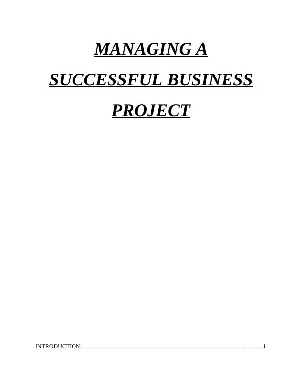 MANAGING A SUCCESSFUL BUSINESS PROJECT._1