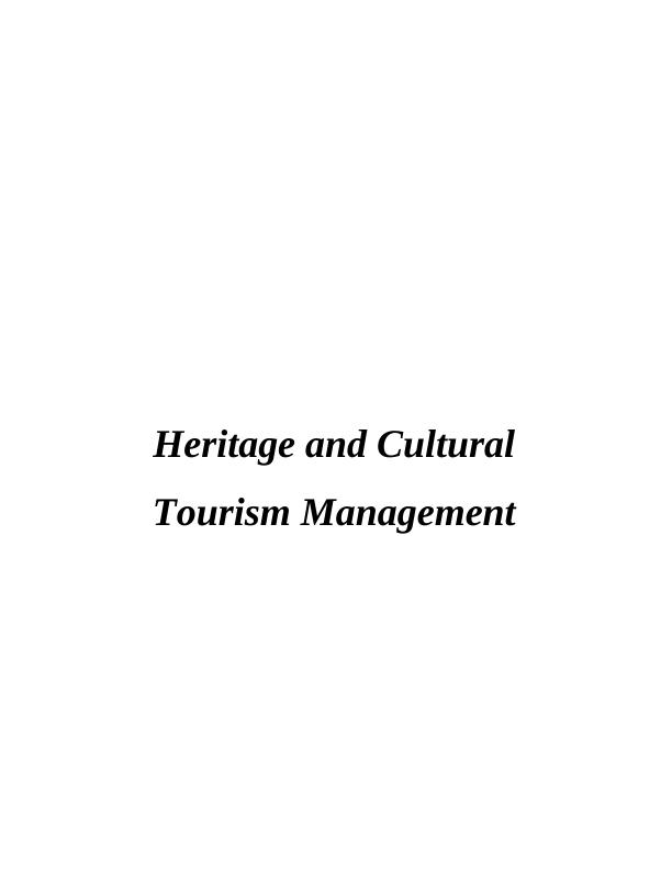 (doc) Heritage & Cultural Tourism Management_1