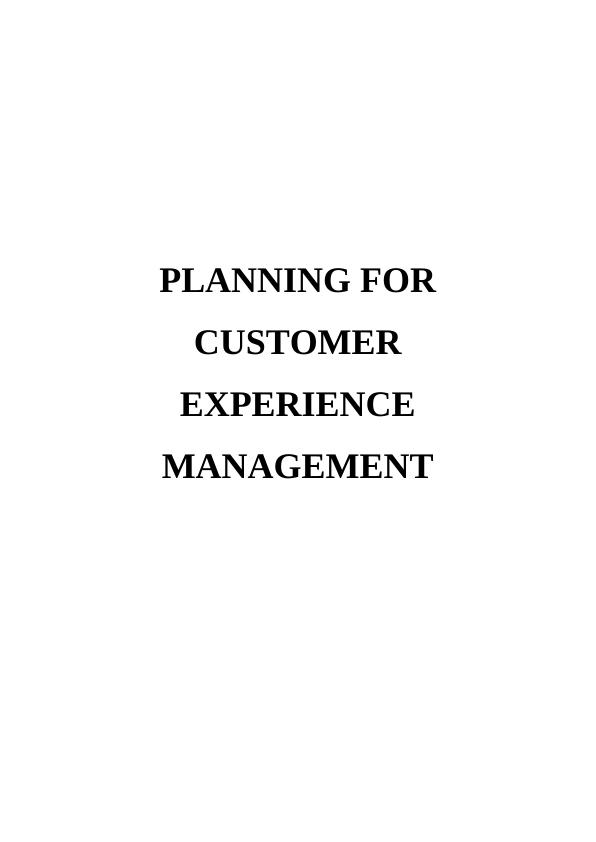 Planning for Customer Experience Management_1