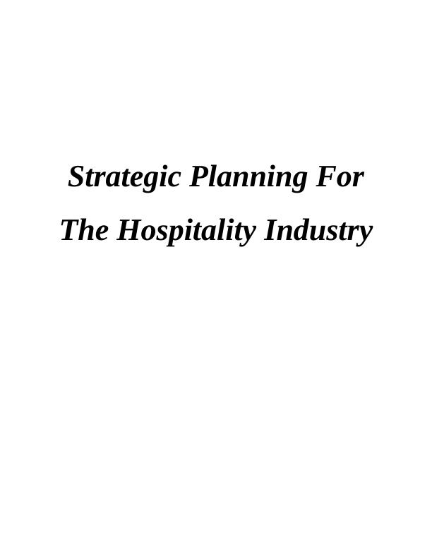 Strategic Planning For The Hospitality Industry_1