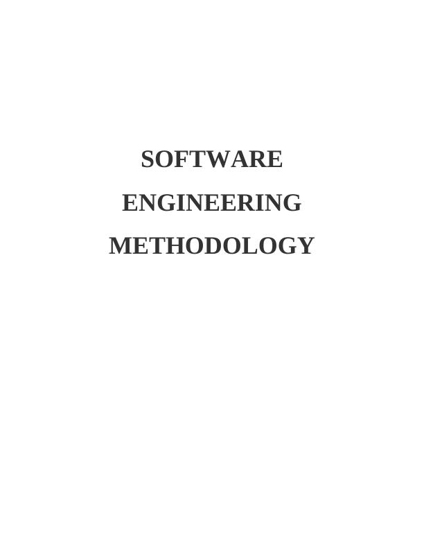 Software Engineering Methodology Assignment_1