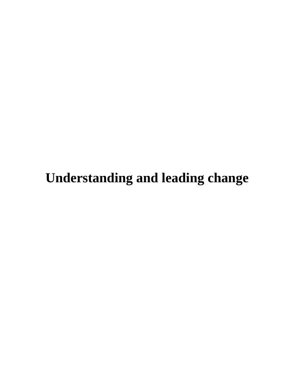 Understanding and Leading Change - Tesco and Marks & Spencer_1