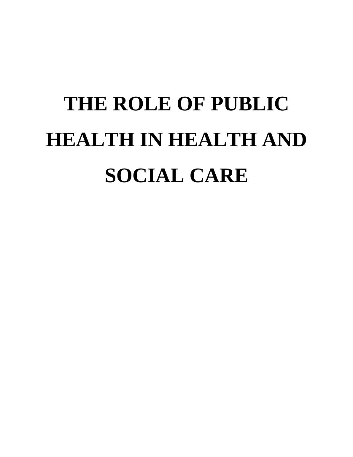 Role of Public Health in Health and Social Care - Assignment_1