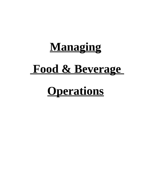 (Solved) Managing Food & Beverage Operations_1