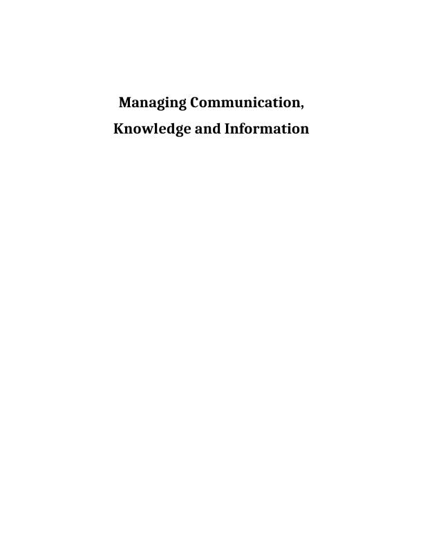 Managing Communication, Knowledge & Information (mcki)_1