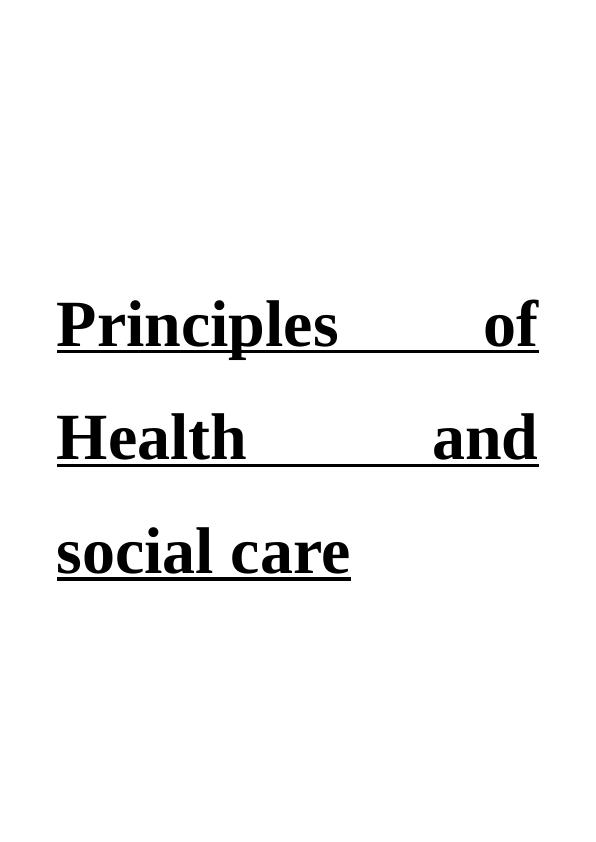 Principles of Health and social care - Assignment_1