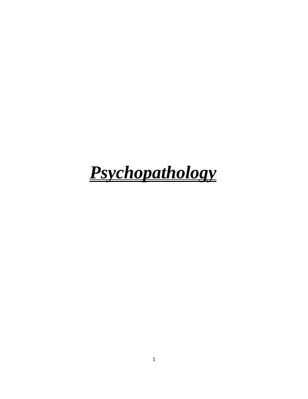 Psychopathology Assignment - Essay_1