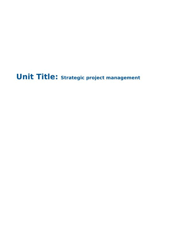 Strategic Project Management Unit Title: Strategic Project Management_1