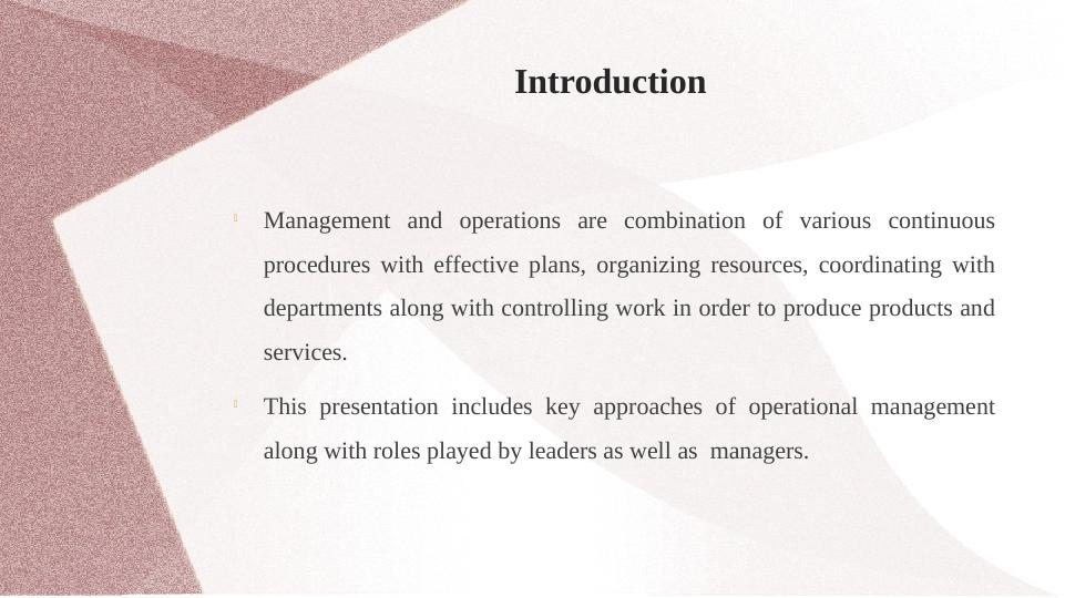 Key Approaches of Operational Management and Roles at Unilever_3