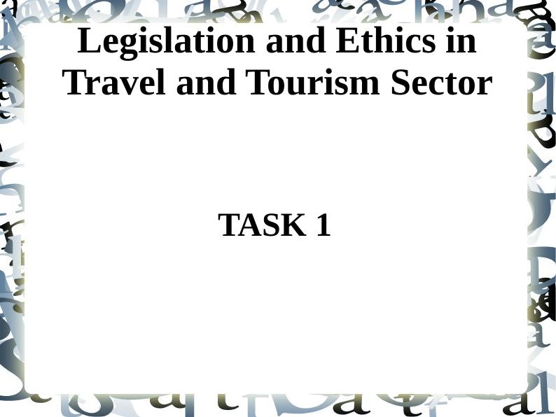 Legislation and Ethics in Travel and Tourism Sector_1