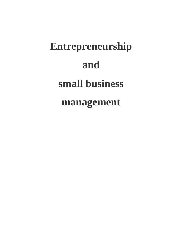 Entrepreneurship And Small Business Management -  Doc_1