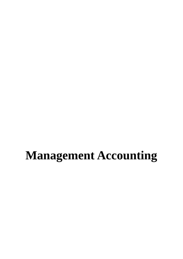 Management Accounting : Assignment (Solved)_1