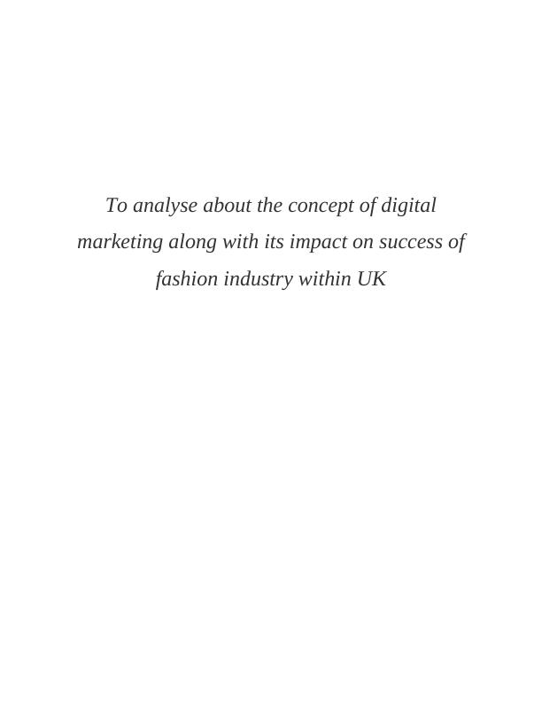 Analyzing the Impact of Digital Marketing on the Success of the Fashion Industry in the UK_1