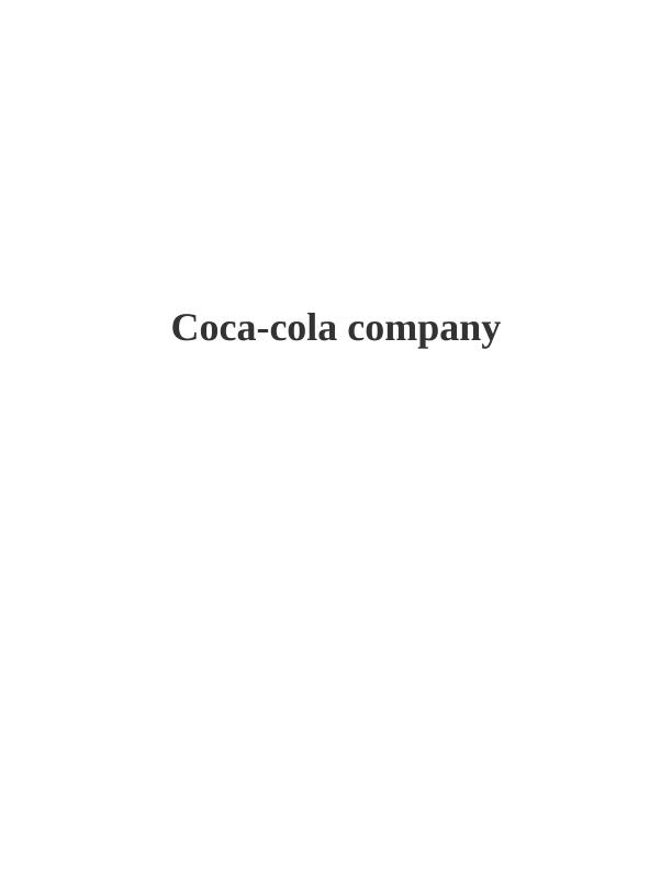Report on Coca-cola Company : History, Mission and Vision_1