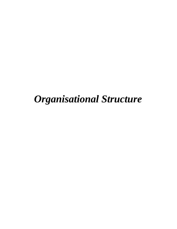 Organisational Structure : Assignment_1