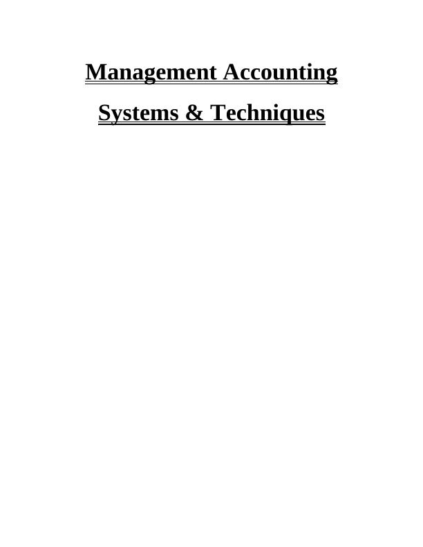 Management Accounting Systems & Techniques - Assignment_1