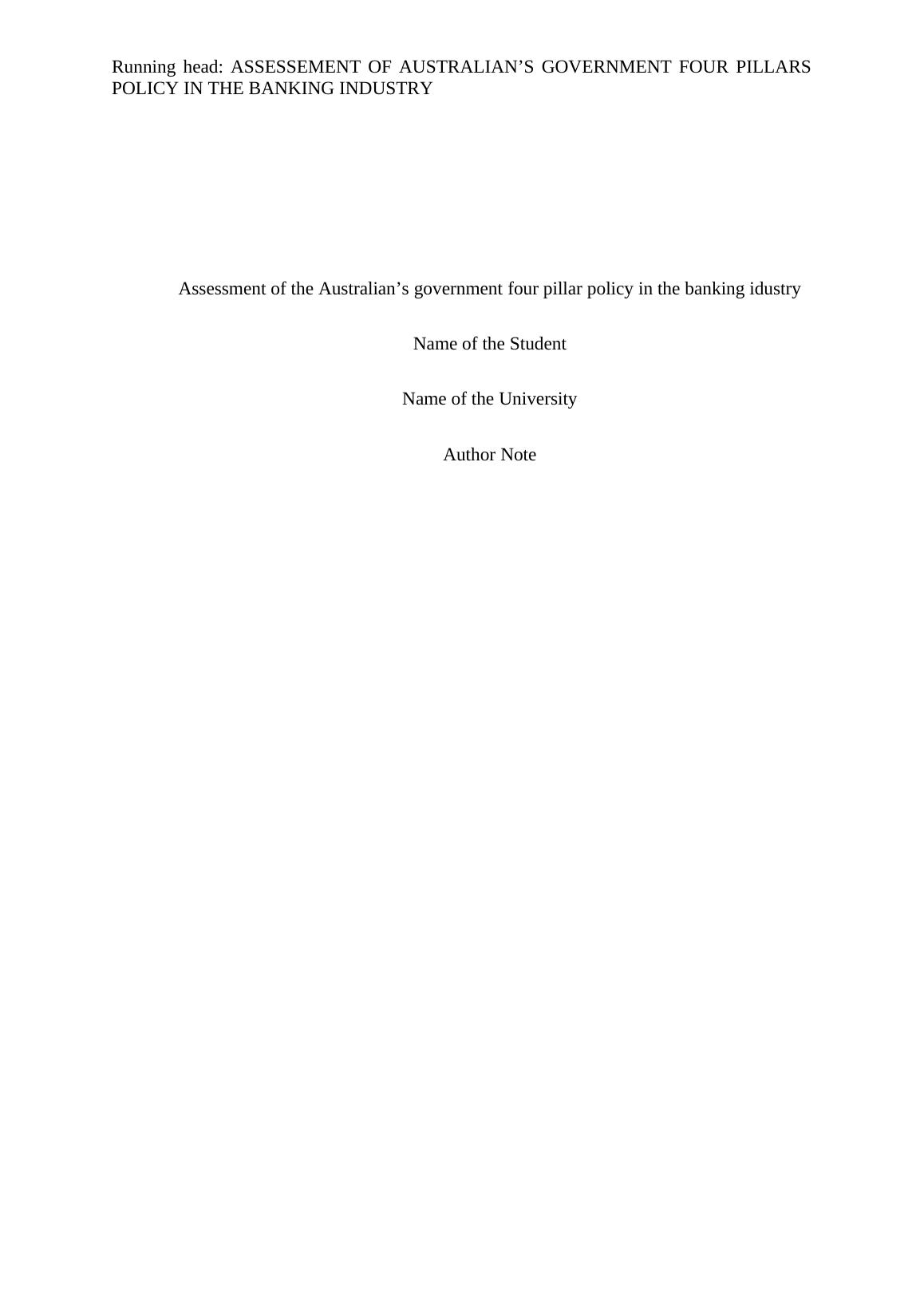 Assessment of Australian’s Government Four Pillars Policy in the