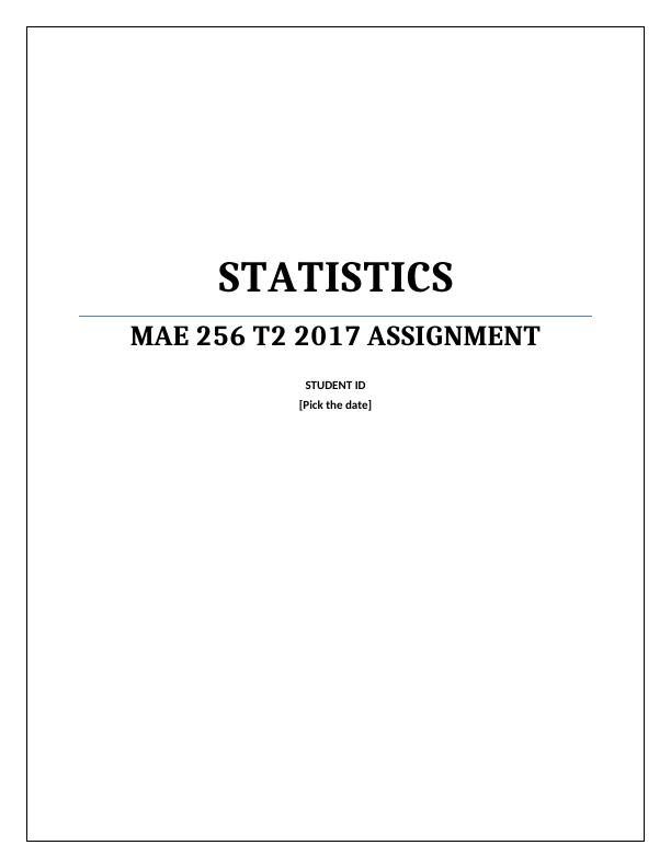 Statistics Mae 256 T2 2017 Assignment_1
