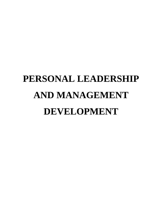Leadership and management development assignment_1