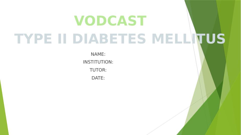 Vodcast on Type II Diabetes Mellitus_1