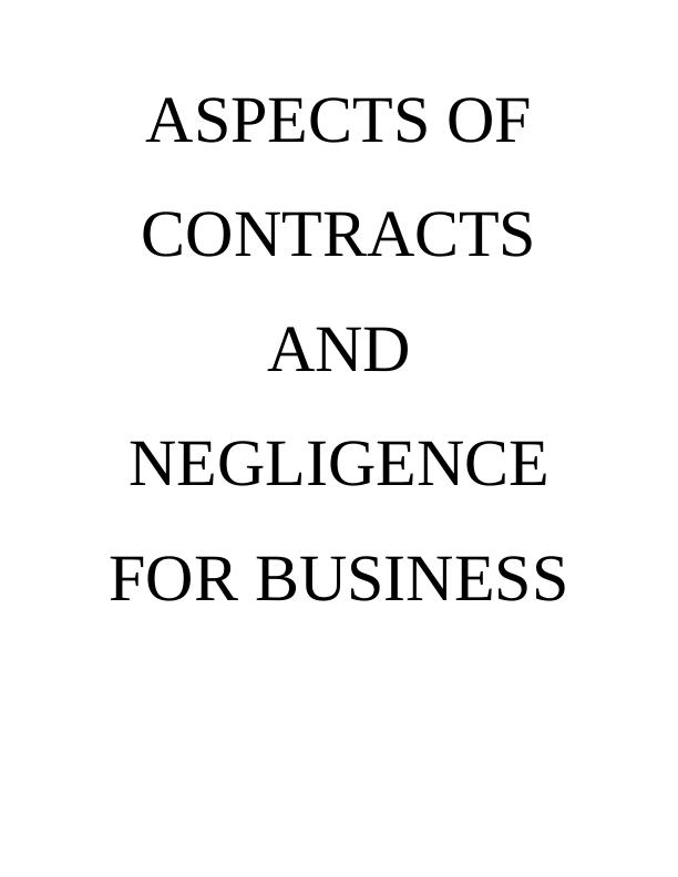 Aspects of Contracts and Negligence for Business_1