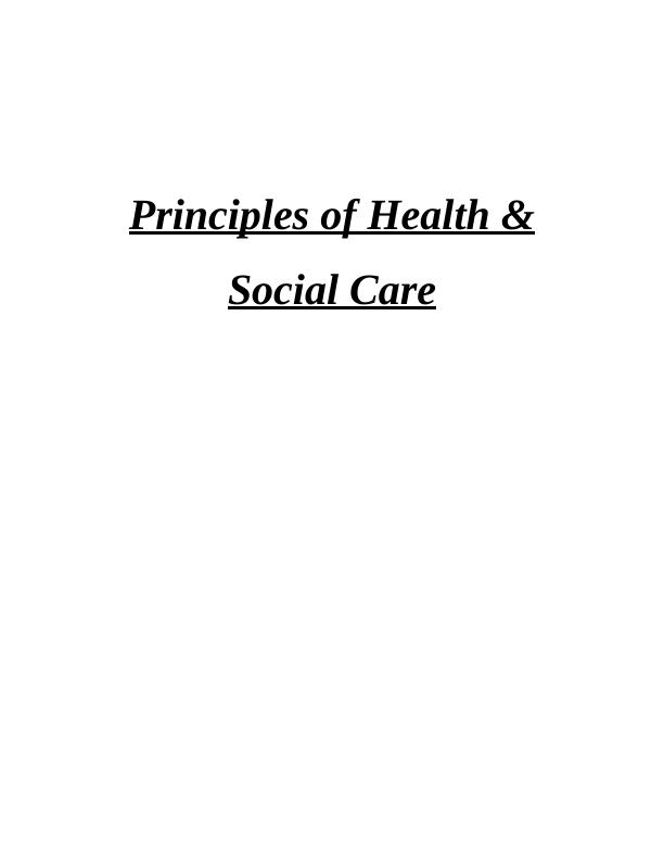 Principles of Health & Social Care_1